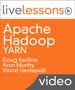 Apache Hadoop YARN LiveLessons (Video Training)