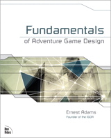 Fundamentals of Adventure Game Design