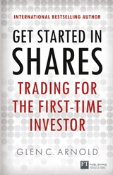 Get Started in Shares: Trading for the First Time Investor