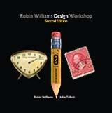 Robin Williams Design Workshop, 2nd Edition