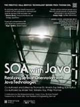 SOA with Java: Realizing Service-Orientation with Java Technologies