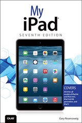 My iPad (Covers iOS 8 on all models of iPad Air, iPad mini, iPad 3rd/4th generation, and iPad 2), 7th Edition