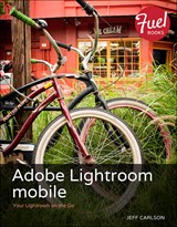 Adobe Lightroom mobile: Your Lightroom on the Go