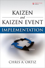 Kaizen and Kaizen Event Implementation (paperback)