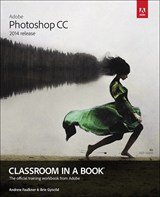 Adobe Photoshop CC Classroom in a Book (2014 release)