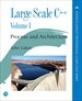Large-Scale C++, Volume 1: Process and Architecture