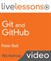 Git and GitHub LiveLessons (Workshop)