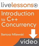 Introduction to C++ Concurrency LiveLessons (Video Training)