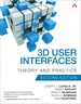 3D User Interfaces: Theory and Practice, 2nd Edition