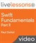 Swift Fundamentals LiveLessons Part II of II (Video Training)