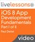 iOS 8 App Development Fundamentals with Swift LiveLessons Part I of II (Video Training)
