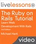 Ruby on Rails Tutorial LiveLessons, The: Learn Web Development With Rails, 3rd Edition