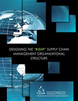 Designing the "Right" Supply Chain Management Organizational Structure