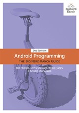 Android Programming: The Big Nerd Ranch Guide, 2nd Edition