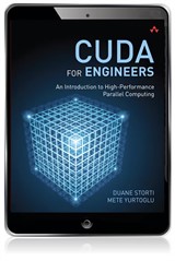 CUDA for Engineers: An Introduction to High-Performance Parallel Computing