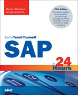 SAP in 24 Hours, Sams Teach Yourself, 5th Edition