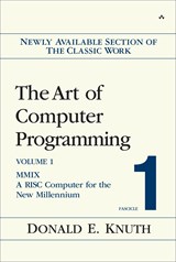 Art of Computer Programming, Volume 1, Fascicle 1, The: MMIX -- A RISC Computer for the New Millennium