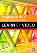 Imaging on OS X Learn by Video: Modular Vs Monolithic Images
