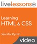 Learning HTML & CSS LiveLessons (Video Training)