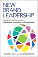 New Brand Leadership: Managing at the Intersection of Globalization, Localization and Personalization
