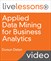 Applied Data Mining for Business Analytics LiveLessons (Video Training)