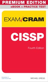 CISSP Exam Cram Premium Edition and Practice Tests, 4th Edition