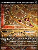 Big Data Fundamentals: Concepts, Drivers & Techniques