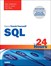 SQL in 24 Hours, Sams Teach Yourself, 6th Edition