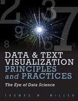 Data Visualization and Text Principles and Practices: The Eye of Data Science