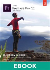 Adobe Premiere Pro CC Classroom in a Book (2015 release)