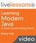 Learning Modern Java LiveLessons (Video Training), Downloadable Version: A Crash Course Using Java 8