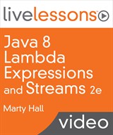 Java 8 Lambda Expressions and Streams LiveLessons (Video Training), Downloadable Version, 2nd Edition