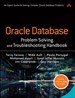 Oracle Database Problem Solving and Troubleshooting Handbook