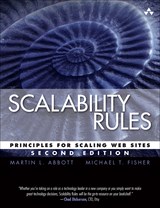 Scalability Rules: Principles for Scaling Web Sites, 2nd Edition