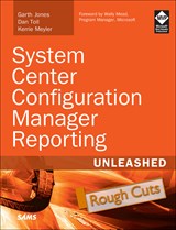 System Center Configuration Manager Reporting Unleashed, Rough Cuts