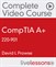 CompTIA A+ 220-901 Complete Video Course