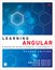 Learning Angular: A Hands-On Guide to Angular 2 and Angular 4, 2nd Edition