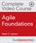 Agile Foundations Complete Video Course