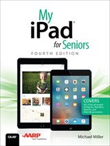 My iPad for Seniors, 4th Edition