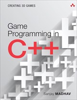 Game Programming in C++: Creating 3D Games