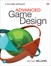 Advanced Game Design: A Systems Approach