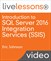 Introduction to SQL Server 2016 Integration Services (SSIS) LiveLessons (Video Training): Getting Started with Extract, Transform, and Load (ETL) Using SSIS