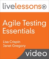 Agile Testing Essentials LiveLessons