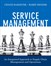 Service Management: An Integrated Approach to Supply Chain Management and Operations (Paperback)