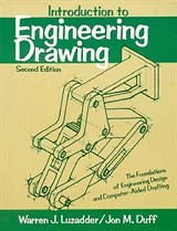 Introduction to Engineering Drawing: The Foundations of Engineering Design and Computer Aided Drafting, 2nd Edition