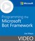 Programming the Microsoft Bot Framework (Video)