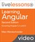 Learning Angular LiveLessons: Covering Angular 2, 4, and 5 (Video Training), 2nd Edition