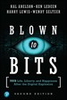 Blown to Bits: Your Life, Liberty, and Happiness After the Digital Explosion, 2nd Edition