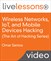 Wireless Networks, IoT, and Mobile Devices Hacking (The Art of Hacking Series) LiveLessons