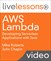 AWS Lambda LiveLessons Video Training